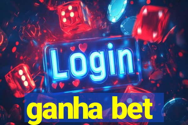 ganha bet